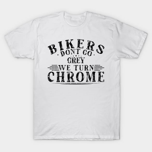 Motorcycle Rider Quote Motorbike Biker Dont Go Grey T-Shirt by Humbas Fun Shirts